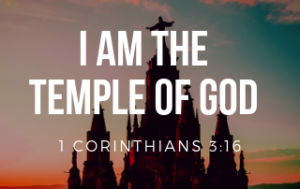 I am the temple of God
