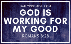 God is Working for My Good over a dark bluish background.