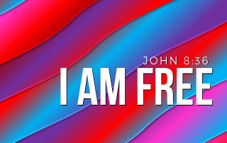 I Am Free - John 8:26