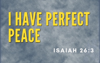 I Have Perfect Peace