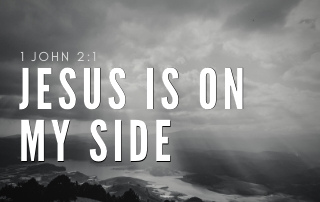 Jesus is on my Side - 1 John 2:1