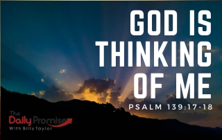 God is Thinking of Me - Psalm 119:17-18