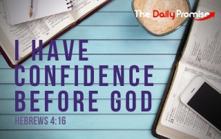 I Have Confidence Before God - Hebrews 4:16