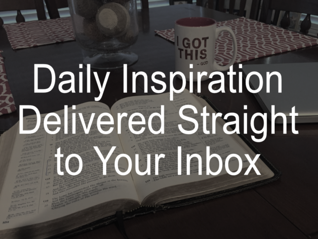 Daily Inspiration Straight to Your Inbox
