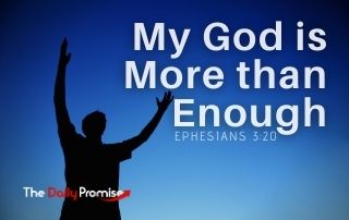 My God is More Than Enough - Ephesians 3:20