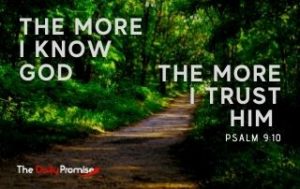 Pathway with - The More I Know Him, the More I Trust Him