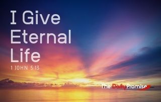 I Give Eternal Life - 1 John 5:13