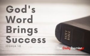 God's Word Brings Success - Joshua 1:8