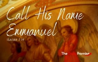 Call HIs Name Emmanuel - Isaiah 7:14