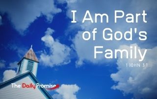 I Am Part of God's Family - 1 John 3:1