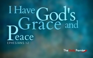 I Have God's Grace and Peace - Ephesians 1:2