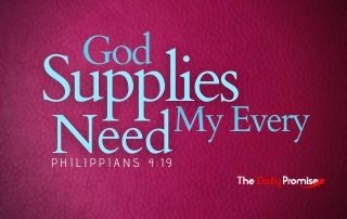 God Supplies My Every Need - Philippians 4:19