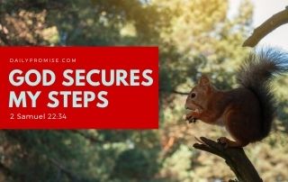 God Secures My Steps - 2 Samuel 22:34