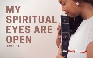 My Spiritual Eyes Are Open - Ephesians 1:18-19