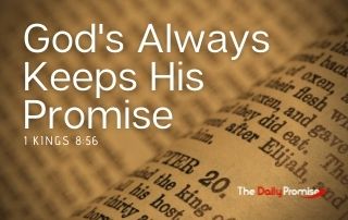 God Always Keeps His Promise | The Daily Promise