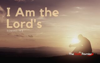 I am the Lord's - Romans 14:8