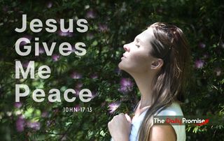 Jesus Gives Me Peace - John 14:27