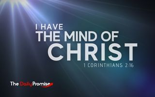 I Have the Mind of Christ - 1 Corinthians 2:16