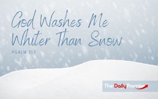 God Washes Me Whiter than Snow - Psalm 51:7