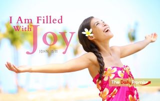 I Am Filled With Joy - John 15:11