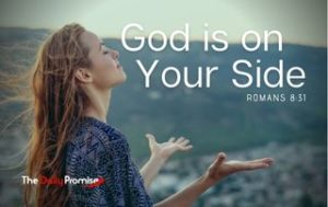 God is on Your Side - Romans 8:31