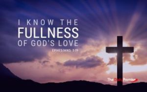 I Know the Fullness of God's Love - Ephesians 3:19