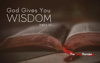 God Gives You Wisdom - James 1:5