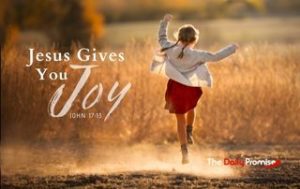 Jesus Gives You Joy - John 17:13