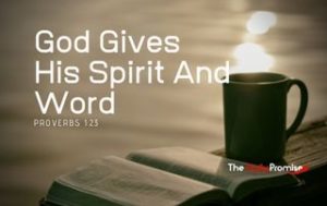 God Gives His Spirit and Word - Proverbs 1:23