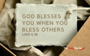 God Blesses You When You Bless Others - Luke 6:38