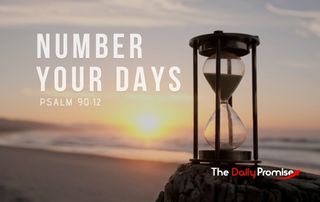 Number Your Days - Psalm 90:12