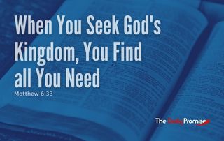 Blue Background - When you seek God's Kingdom, You Find All You Need - Matthew 6:33