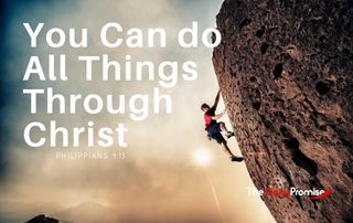 Man climbing cliff - You can do all Things Through Christ - Philippians 4:13