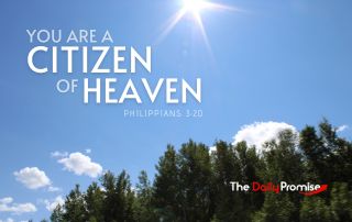Blue sky with trees along the bottom. "You are a Citizen of Heaven" Philippians 3:20
