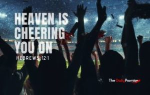 Crowd cheering with hands raised. "Heaven is Cheering You On" - Hebrews 12:1