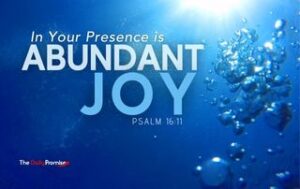 Bubbling water with the words - In Your Presence is Abundant Joy