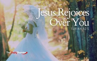 Bride wearing a white dress. "Jesus Rejoices Over You - Isaiah 62:5