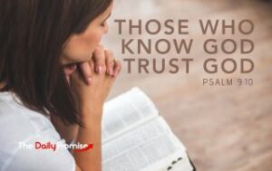 Woman reading her Bible, "Those who Know God Trust God"