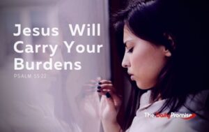 A woman looking worried into a window. "Jesus Will Carry Your Burdens.