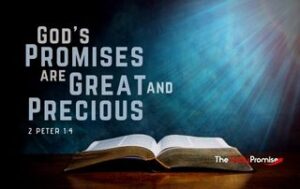 Open Bible with the words, God's Promises are Great and Precious