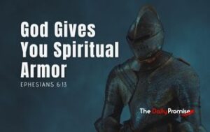 A suit of armor in the blue background. "God Gives You Spiritual Armor" Ephesians 6:13