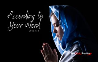 Picture of Mary praying. "According to Your Word" - Luke 1:38