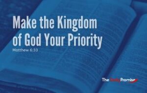 An open Bible with a blue tint. "Make the Kingdom of God Your Priority" Matthew 6:33