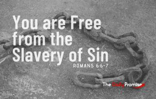 Black and White photo of broken chains - Caption reads, You are Free from the Slavery of Sin. Romans 6:6-7