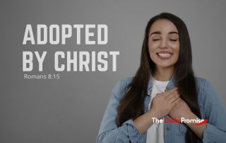 A grateful woman with hands on her chest. "Adopted by Christ" - Romans 8:15