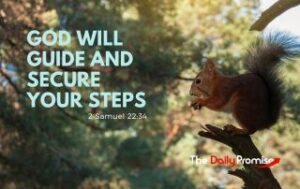 Squirrel with the words "God Will Guide and Secure Your Steps" 2 Samuel 22:34