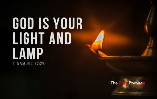 Black background with lit oil lamp. "God is Your Light and Lamp" - 2 Samuel 22:29