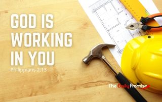 Hammer and construction plans - "God is Working in You" - Philippians 2:13