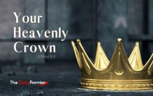 A Picture of a Golden Crown. "Your Heavenly Crown" - 1 Peter 5:4