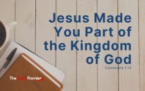 Bible with Notebook - "Jesus Made You Part of the Kingdom of God" - Colossians 1:13